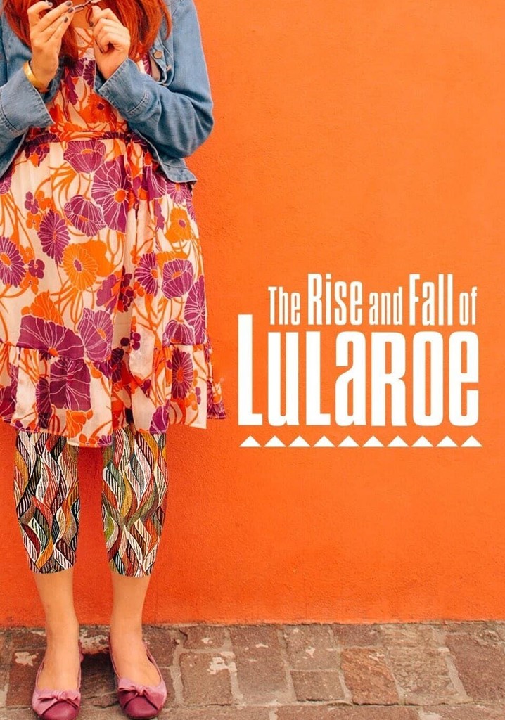 The Rise and Fall of Lularoe streaming online